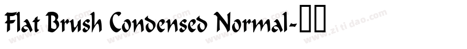 Flat Brush Condensed Normal字体转换